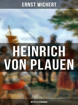 cover image of Heinrich von Plauen (Mittelalterroman)